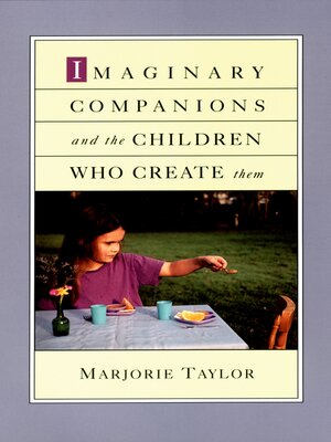 cover image of Imaginary Companions and the Children Who Create Them